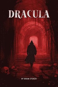 bokomslag Dracula- The Original Classic Novel with Bonus Annotated Introduction