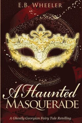 A Haunted Masquerade 1