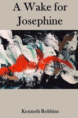 Kenneth Robbins, Paul Gilliland - Wake for Josephine, Häftad