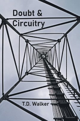 Doubt & Circuitry 1