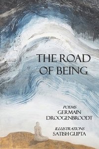 bokomslag The Road of Being