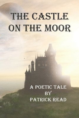 The Castle on the Moor 1