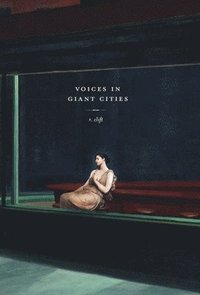 bokomslag Voices in Giant Cities