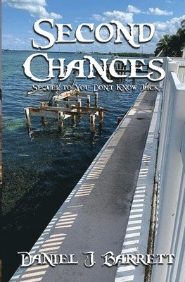 Daniel J Barrett - Second Chances, Häftad