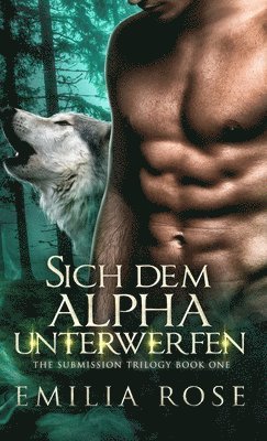 bokomslag Sich dem Alpha unterwerfen