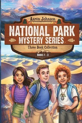 Aaron Johnson - National Park Mystery Series - Books 1-3, Häftad
