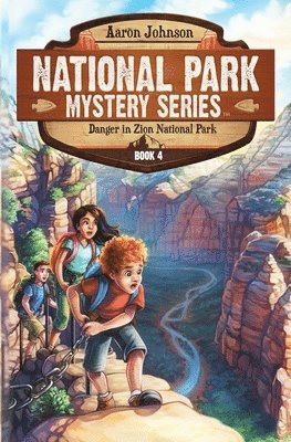 Aaron Johnson - Danger in Zion National Park, Häftad
