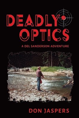 Don Jaspers - Deadly Optics, Häftad