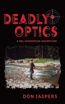 Deadly Optics 1