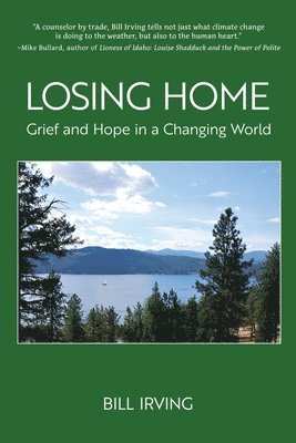 Bill Irving - Losing Home, Häftad