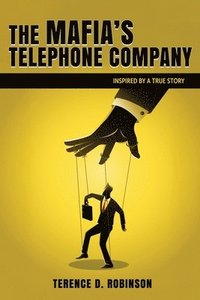 bokomslag Mafia's Telephone Company