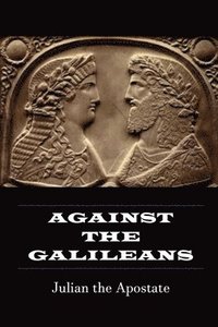 bokomslag Against the Galileans