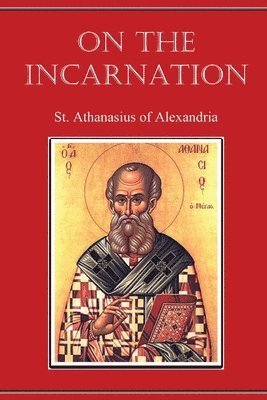 St Athanasius of Alexandria - On the Incarnation, Häftad