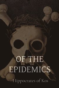 bokomslag Of the Epidemics