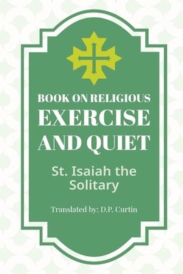 bokomslag Book of Religious Exercise and Quiet