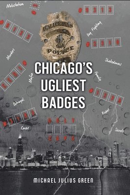 Chicago's Ugliest Badges 1