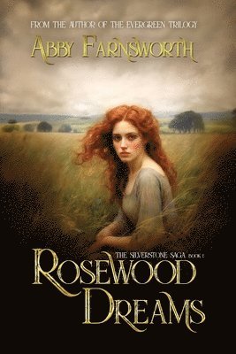 Rosewood Dreams 1