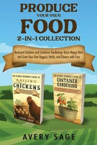 bokomslag Produce Your Own Food 2-In-1 Collection