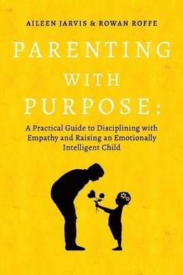 Parenting with Purpose 1