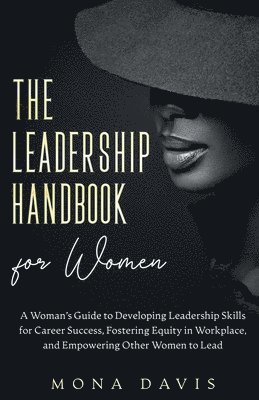 The Leadership Handbook for Women 1