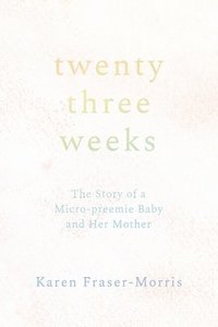 bokomslag Twenty-three Weeks