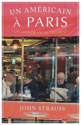 John Strauss - Américain à Paris, Häftad