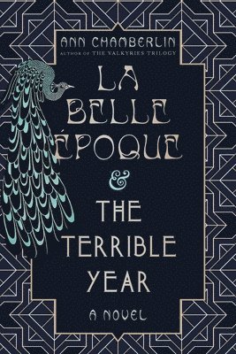 bokomslag La Belle poque & The Terrible Year