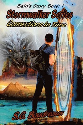 Stormwalker Series, Connections In Time, Bain's Story (Book 1)