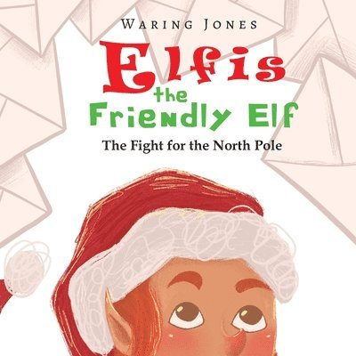 Elfis the Friendly Elf 1