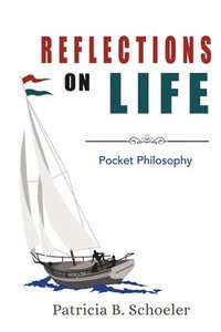 bokomslag Reflections On Life