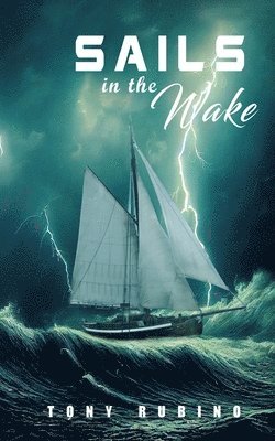 Sails in the Wake 1