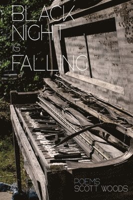 Scott Woods - Black Night Is Falling, Häftad