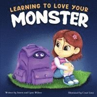 bokomslag Learning To Love Your Monster
