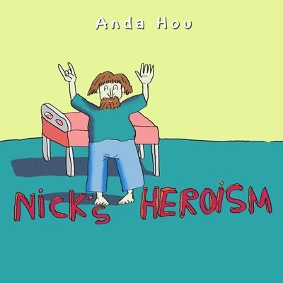 Nick's Heroism 1