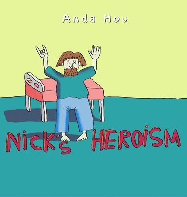 Nick's Heroism 1