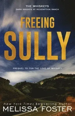 Melissa Foster - Freeing Sully, Häftad. Tillgänglighet: Lägg i varukorg
