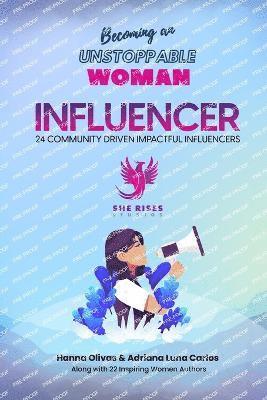 Becoming an Unstoppable Woman Influencer 1