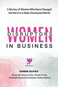 bokomslag Women Disruptors in Business