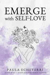 bokomslag Emerge with Self-Love