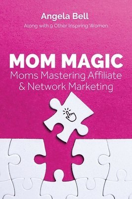 Mom Magic 1