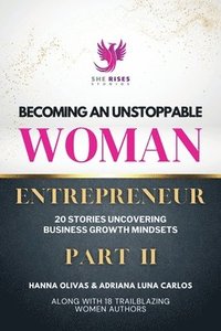 bokomslag Becoming An Unstoppable Woman Entrepreneur Part 2