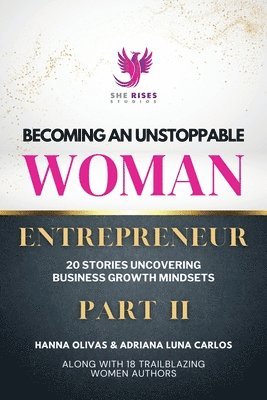 Becoming An Unstoppable Woman Entrepreneur Part 2 1