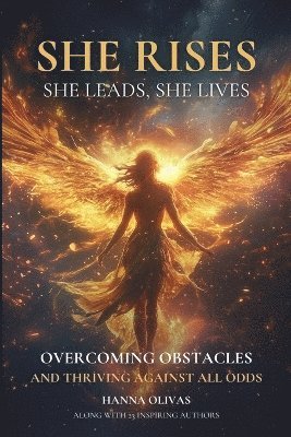 bokomslag She Rises, She Leads, She Lives