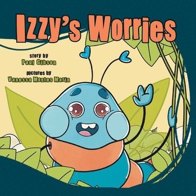 Paul Gibson - Izzy's Worries, Häftad