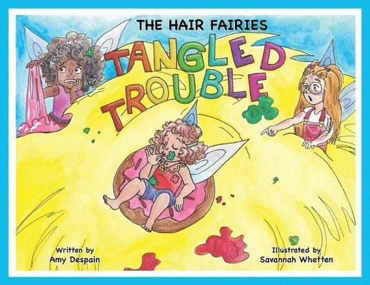 The Hair Fairies Tangled Trouble 1