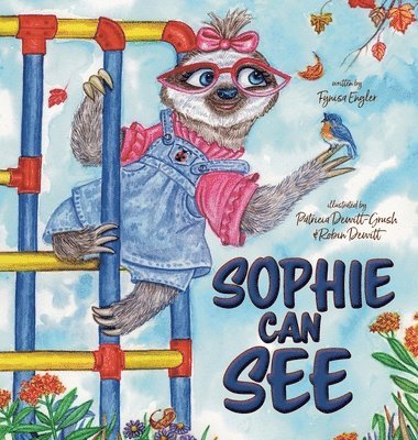 Fynisa Engler - Sophie Can See, Inbunden