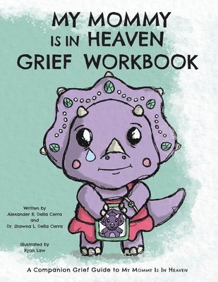 My Mommy is in Heaven Grief Workbook 1