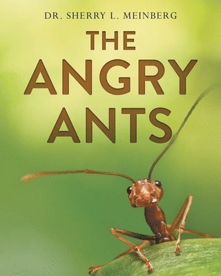 The Angry Ants 1