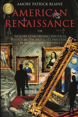 Amory Patrick Blaine - American Renaissance Book 1, Häftad