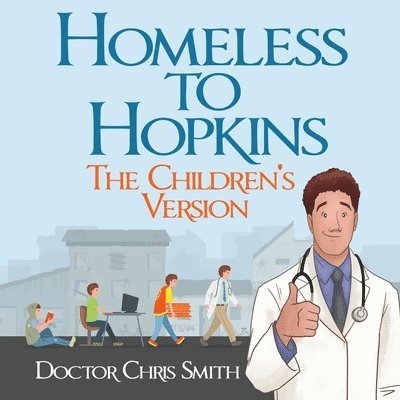 Homeless to Hopkins 1